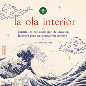 "La ola interior" Journal digital para salud mental y transmutación del dolor en creatividad